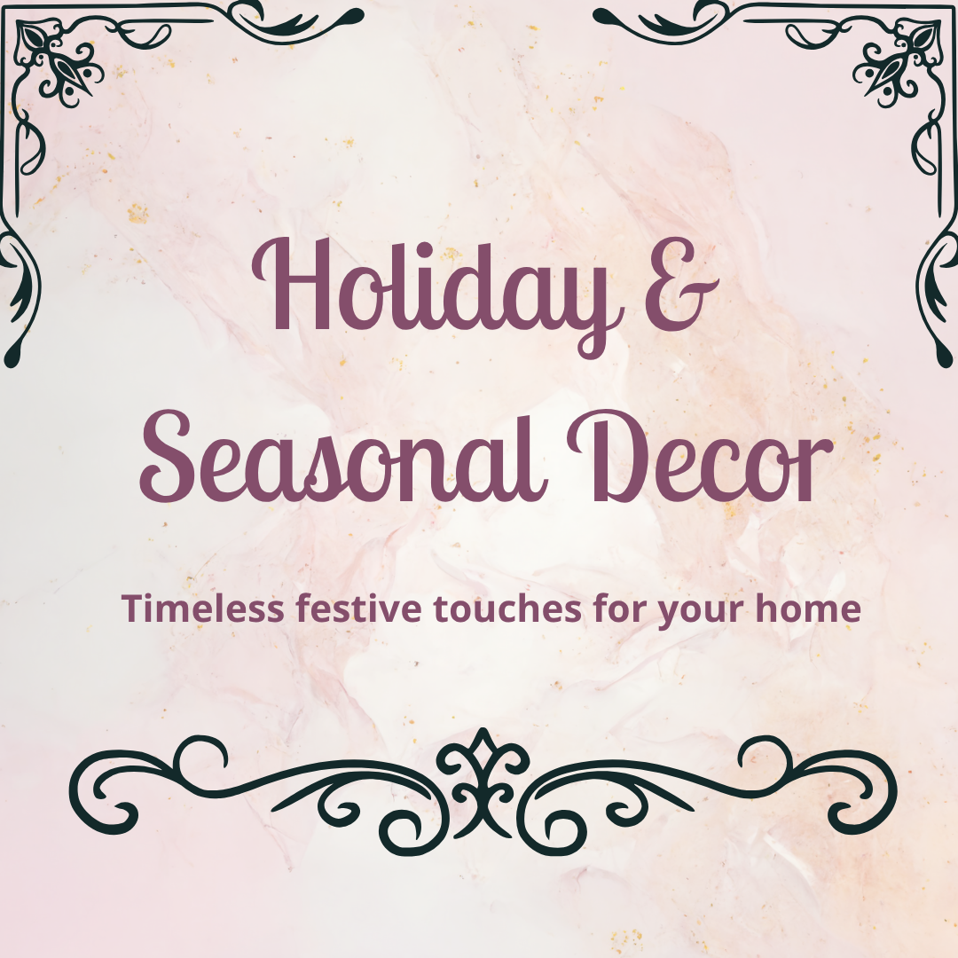 Holiday & Seasonal Decor